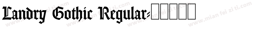Landry Gothic Regular字体转换